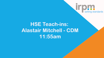 HSE Teach-ins: Alastair Mitchell - CDM